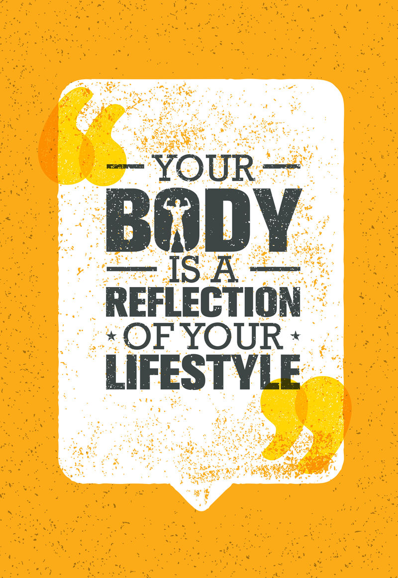 你的身体反映了你的生活方式。运动和健身激励报价。创意矢量印刷海报