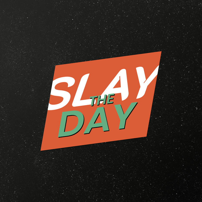 Slay the day psd word彩色复古贴纸形状